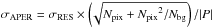 Mathematical equation: \hbox{$\sigma_{\rm APER} = \sigma_{\rm RES} \times \left(\!\sqrt{N_{\rm pix} + {N_{\rm pix}}^2/N_{\rm bg}}\right)/|P|$}