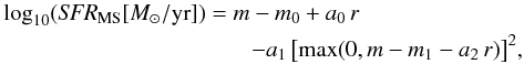 Mathematical equation: \begin{eqnarray} \log_{10}({\it SFR}_{\rm MS} [{M}_\odot/{\rm yr}]) = m - m_0 + a_0\,r \hspace{2.5cm} \nonumber \\ \hspace{0.9cm} - a_1 \, \big[{\rm max}(0, m - m_1 - a_2\,r)\big]^2, \label{EQ:sfrms} \end{eqnarray}