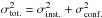 Mathematical equation: \hbox{$\sigma^2_{\rm tot.} = \sigma^2_{\rm inst.} + \sigma^2_{\rm conf.}$}
