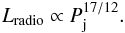 Mathematical equation: \begin{equation} L_{\rm radio} \propto P_{\rm j}^{17/12}. \end{equation}