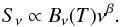 Mathematical equation: \begin{equation} S_{\nu} \propto B_{\nu}(T)\nu^{\beta}. \end{equation}