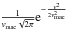 Mathematical equation: \hbox{$\frac{1}{v_{\rm mac}\sqrt{2\pi}} {\rm e}^{-\frac{v^2}{2 v_{\rm mac}^2}}$}