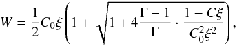 Mathematical equation: \begin{eqnarray} W = \frac{1}{2}C_0\xi\left(1 + \sqrt{1 + 4\frac{\Gamma-1}{\Gamma}\cdot\frac{1-C\xi}{C_0^2\xi^2}}\right), \label{eqn:find_W_rewrite} \end{eqnarray}