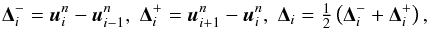 Mathematical equation: \begin{eqnarray} \mathbf{\Delta}_i^- = {\vec u}^n_i - {\vec u}^n_{i-1},\;\mathbf{\Delta}_i^+ = {\vec u}^n_{i+1} - {\vec u}^n_{i},\;\mathbf{\Delta}_i = \tfrac{1}{2}\left(\mathbf{\Delta}_i^- + \mathbf{\Delta}_i^+\right)\label{eqn:SLIC_delta}, \end{eqnarray}