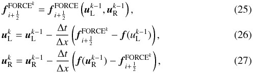 Mathematical equation: \begin{eqnarray} &&{\vec f}_{i+\frac{1}{2}}^{\text{FORCE}^k} = {\vec f}_{i+\frac{1}{2}}^\text{FORCE}\left({\vec u}_{\rm L}^{k-1}, {\vec u}_{\rm R}^{k-1}\right),\label{eqn:MUSTA_predict} \\ &&{\vec u}_{\rm L}^k = {\vec u}_{\rm L}^{k-1} - \frac{\Delta t}{\Delta x}\left( {\vec f}_{i+\frac{1}{2}}^{\text{FORCE}^k} - {\vec f}(u_{\rm L}^{k-1})\right),\label{eqn:MUSTA_left} \\ &&{\vec u}_{\rm R}^k = {\vec u}_{\rm R}^{k-1} - \frac{\Delta t}{\Delta x}\left( {\vec f}({\vec u}_{\rm R}^{k-1}) - {\vec f}_{i+\frac{1}{2}}^{\text{FORCE}^k}\right),\label{eqn:MUSTA_right} \end{eqnarray}