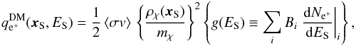 Mathematical equation: \begin{eqnarray} q_{\rm e^{+}}^{\rm DM}(\vec{x}_{\rm S} , E_{\rm S}) = \frac{1}{2} \, \langle \sigma v \rangle \, \left\{ \frac{\rho_{\chi}(\vec{x}_{\rm S})}{m_{\chi}} \right\}^{2} \left\{ g(E_{\rm S}) \equiv \sum_{i} B_{i} \left. \frac{{\rm d}N_{\rm e^{+}}}{{\rm d}E_{\rm S}} \right|_{i} \right\} , \end{eqnarray}