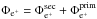 Mathematical equation: \hbox{$\Phi_{\rm e^{+}} = \Phi_{\rm e^{+}}^{\rm sec} + \Phi_{\rm e^{+}}^{\rm prim}$}