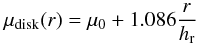 Mathematical equation: \begin{equation} \mu_\mathrm{disk}(r) = \mu_0 + 1.086 \frac{r}{h_{\rm r}} \end{equation}