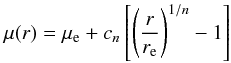 Mathematical equation: \begin{equation} \mu(r) = \mu_{\rm e} + c_n \left[\left( \frac{r}{r_{\rm e}} \right)^{1/n} -1 \right] \end{equation}