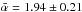 Mathematical equation: \hbox{$\bar \alpha = 1.94 \pm 0.21$}