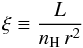 Mathematical equation: \begin{eqnarray} \label{xi_eq} \xi \equiv \frac{L}{{n_{\rm{H}}\,r^2 }} \end{eqnarray}
