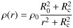 Mathematical equation: \begin{equation} \rho (r) = \rho_0 \frac{R_0^2+R_{\rm c}^2}{r^2+R_{\rm c}^2} \end{equation}