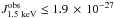 Mathematical equation: \hbox{$J_{1.5~{\rm keV}}^{\rm obs}\leq 1.9 \,\times\, 10^{-27}$}