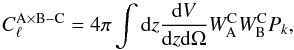 Mathematical equation: \begin{equation} C_{\ell}^{\rm A\times B-C} = 4 \pi \int {\rm d}z \frac{{\rm d}V}{{\rm d}z{\rm d}\Omega} W^{\rm C}_{\rm A} W^{\rm C}_{\rm B} P_k, \end{equation}