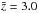 \hbox{$\bar z=3.0$}