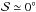 \hbox{$\DeltaAng \simeq 0^\circ$}