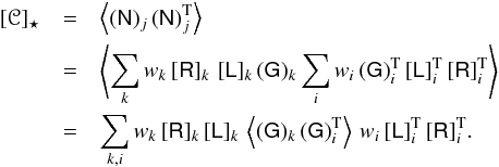 \appendix \setcounter{section}{1} \begin{eqnarray} \MatS & = &\left< \VectN_j \,\VectN_j^\Trans \right> \nonumber \\ & = &\left < \sum_k \w \,\MatRpsi \,\,\MatL_k \, \VectG_k \sum_i \wi \,\VectG^\Trans_i \, \MatL^\Trans_i \, \MatRpsiji^\Trans \right > \nonumber\\ & = & \sum_{k,i} \w \,\MatRpsi \,\MatL_k \, \left < \VectG_k \, \VectG^\Trans_i \right > \, \wi \,\MatL^\Trans_i \, \MatRpsiji^\Trans. \end{eqnarray}