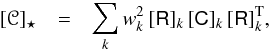 \appendix \setcounter{section}{1} \begin{eqnarray} \MatS & = & \sum_k \w^2 \,\MatRpsi \, \MatC_k \, \MatRpsi^\Trans, \end{eqnarray}