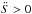 \hbox{$\ddot{S} > 0$}