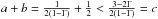 \hbox{$a + b = \frac{1}{2 (1 - \Gm)} + \frac{1}{2} < \frac{3 - 2 \Gm}{2 (1 - \Gm)} = c$}