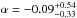 \hbox{$\al = -0.09_{-0.33}^{+0.54}$}
