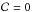 \hbox{${\cal C} = 0$}