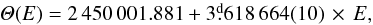 \begin{equation} \label{naseef} \mathit{\Theta}(E)=2\,450\,001.881+3\fd618\,664(10)\,\times\, E, \end{equation}