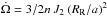 \hbox{$\dot{\Omega} = 3/2 n\: J_2\: (R_\mathrm{R}/a)^2$}