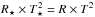 \hbox{$R_{\star}\times T_{\star}^2=R\times T^2$}