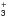 \hbox{$_{\sf 3}^+$}