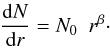 \appendix \setcounter{section}{2} \begin{eqnarray} \frac{{\rm d}N}{{\rm d}r} = N_0\,\,\, r^{\beta}\cdot \end{eqnarray}