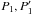 \hbox{$P_1,P_1'$}
