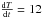 \hbox{$\frac{{\rm d}T}{{\rm d}t} = 12$}