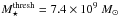 Mathematical equation: \hbox{$M_{\star}^{\rm thresh}=7.4\times10^9~M_{\sun}$}