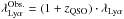 \hbox{$\lambda^{\mathrm{Obs.}}_\mathrm{Ly\alpha} = (1+z_\mathrm{QSO}) \cdot \lambda_\mathrm{Ly\alpha}$}