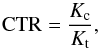\begin{equation} \label{CTR} {\rm CTR} = \frac{K_{\rm c}}{K_{\rm t}}, \end{equation}