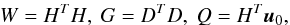 \begin{equation} {W=H^TH}, \ G=D^TD, \ Q=H^T\vec{u}_{0} , \label{EqWGQ} \end{equation}