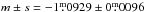 \hbox{${m \pm s = -1\fm0929 \pm 0\fm0096}$}
