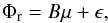 \begin{equation} \Phi_\mathrm{r} = B \mu + \epsilon, \end{equation}