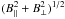 \hbox{$(B_\parallel^2+B_\perp^2)^{1/2}$}