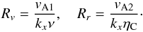 \begin{equation} R_v=\frac{v_{\rm A1}}{k_x\nu}, \quad R_{r}=\frac{v_{\rm A2}}{k_x\eta_{\rm C}} \cdot \label{eq:2.1} \end{equation}