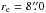 \hbox{$\ere=8\farcs0$}
