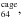 \hbox{$_{64}^{\rm cage},$}
