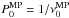 \hbox{$P_{0}^{\rm MP}=1/\nu_{0}^{\rm MP}$}