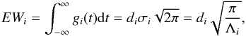 \begin{equation} EW_i = \int_{-\infty}^{\infty} g_i(t) {\rm d}t = d_i \sigma_i \sqrt{2\pi} = d_i \sqrt{\frac{\pi}{\Lambda_i}}, \end{equation}