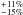 \hbox{$\substack{+11\%\\-15\%}$}