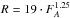 \hbox{$R=19\cdot F_{A}^{1.25}$}