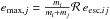 \hbox{$e_{\text{max},j}=\frac{m_i}{m_i+m_j}\mc R\: e_{\text{esc},ij}$}