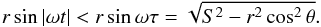 \appendix \setcounter{section}{1} \begin{eqnarray*} r\sin|\omega t| < r\sin\omega\tau = \sqrt{S^2-r^2\cos^2\theta} . \end{eqnarray*}