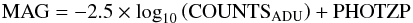 \begin{equation} {\rm MAG} = - 2.5\times\log_{10}\left({\rm COUNTS_{\rm ADU}}\right) + \textrm{PHOTZP} \end{equation}